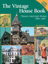 Vintage House Book (eBook): 100 Years of Classic American Homes 1880-1980